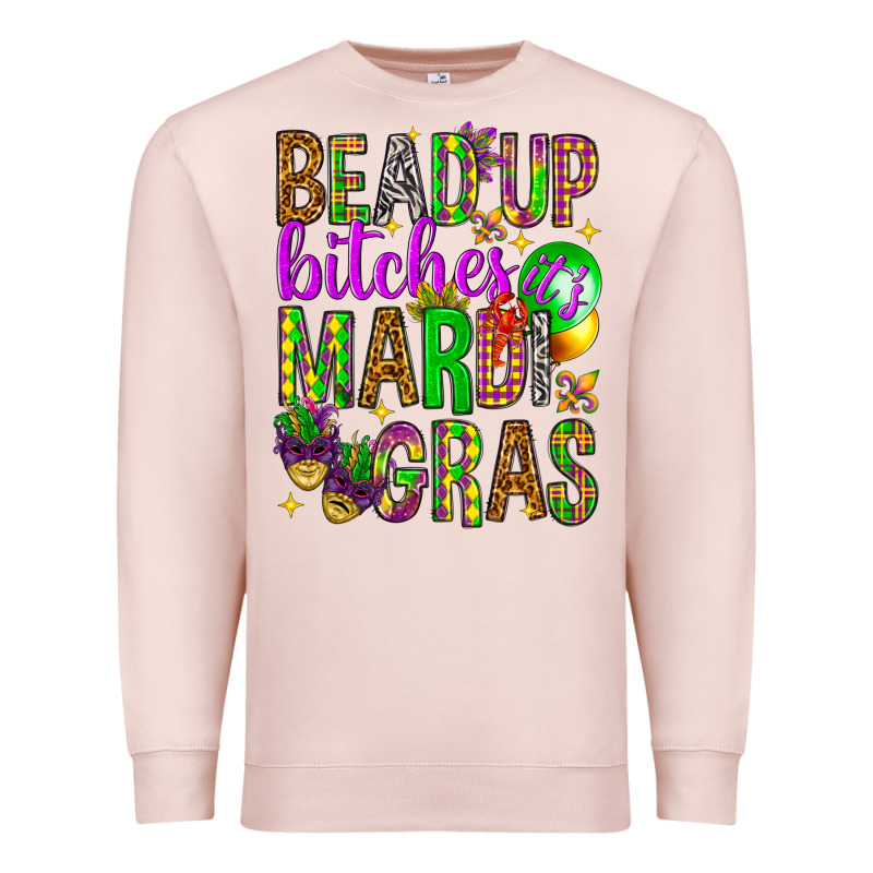 Bead Up Bitches It's Mardi Gras Premium Sweatshirt by HowdyJamesFarm | Teevron