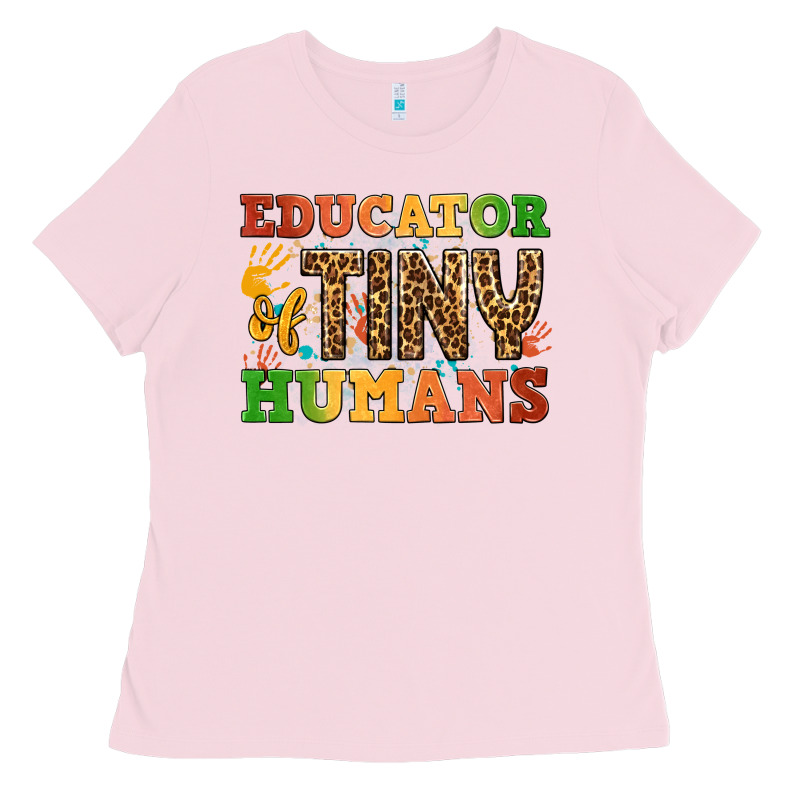 Educator Of Tiny Humans Ladies Tee by BundleAndBundleShop | Teevron