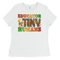 White educator of tiny humans Ladies Tee - BundleAndBundleShop
