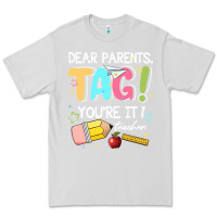 Dove Grey dear parents tag youare it teacher Premium Tee - JahusDesignShop