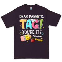 Plum dear parents tag youare it teacher Premium Tee - JahusDesignShop