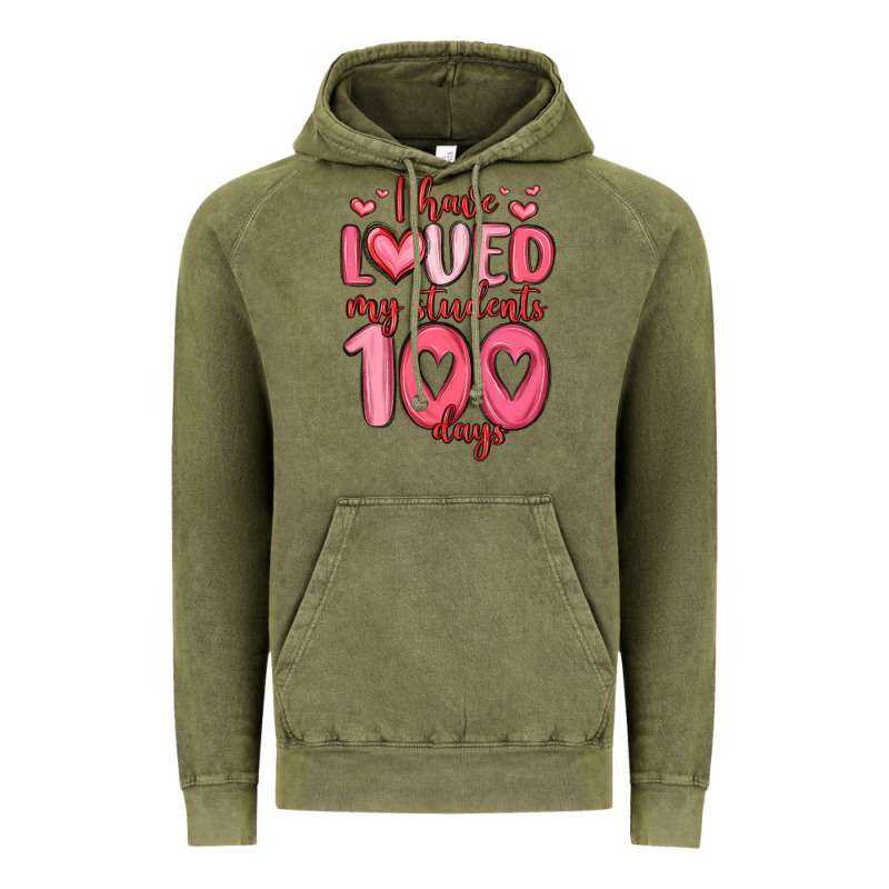 I Have Loved My Students 100 Days Vintage Hoodie by MaliasSmallBusiness | Teevron