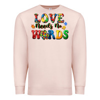 Pale Pink Love needs no words Premium Sweatshirt - CowGirlArtShop