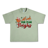 Oil Green our team sleigh Urban Heavy Tee - MaliasSmallBusiness