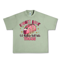 Oil Green forget love id rather fall into tacos Urban Heavy Tee - MaliasSmallBusiness