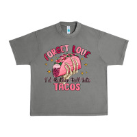 Tornado forget love id rather fall into tacos Urban Heavy Tee - MaliasSmallBusiness