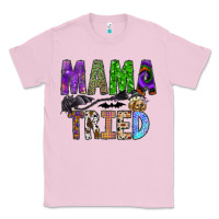 Bubblegum Pink mama tried Classic Tee - SublimationCraftShop