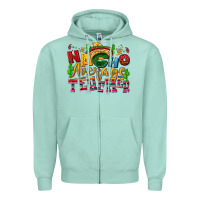 Seafoam Nacho average Teacher Zipper Hoodie - NancyCooperArtShop