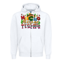 White Nacho average Teacher Zipper Hoodie - NancyCooperArtShop