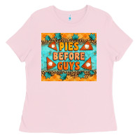 Bubblegum Pink Pies Before Guys Ladies Tee - Artiststas