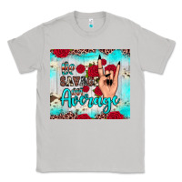 Moon Dust be savage not average Classic Tee - JahusDesignShop