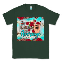 Sports Green be savage not average Classic Tee - JahusDesignShop