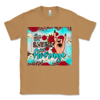 Toasted Coconut be savage not average Classic Tee - JahusDesignShop
