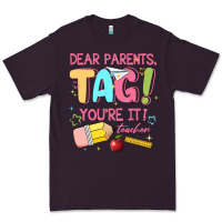 Plum dear parents tag youre it teacher Premium Tee - JahusDesignShop