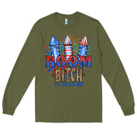 Army Green Boom Bıtch Get Out The Way Long Sleeve Tee - JahusDesignShop