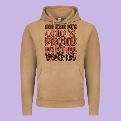 Somebodys Loud And Proud Basketball Mama Vintage Hoodie Designed By Maliassmallbusiness