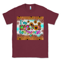 Burgundy i'm not for everyone Classic Tee - JahusDesignShop