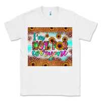 White i'm not for everyone Classic Tee - JahusDesignShop