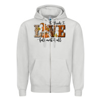 Dove Grey I Think I Love Fall Most of All Zipper Hoodie - texasbilliewilder