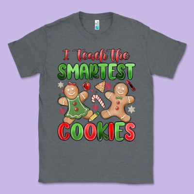 Teach The Smartest Cookies Classic Tee Designed By Maliassmallbusiness