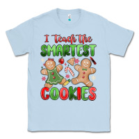 Dusty Blue teach the smartest cookies Classic Tee - MaliasSmallBusiness