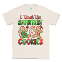 Natural teach the smartest cookies Classic Tee - MaliasSmallBusiness
