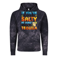 Cloud Black if you're gonna be salty at least bring the tequil Vintage Hoodie - MaliasSmallBusiness