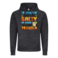 Vintage Black if you're gonna be salty at least bring the tequil Vintage Hoodie - MaliasSmallBusiness