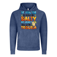 Vintage Denim if you're gonna be salty at least bring the tequil Vintage Hoodie - MaliasSmallBusiness