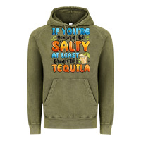 Vintage Olive if you're gonna be salty at least bring the tequil Vintage Hoodie - MaliasSmallBusiness