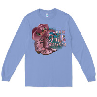 Colony Blue Walk By Faith Not By Sight Long Sleeve Tee - JahusDesignShop