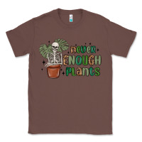 Chestnut never enough plants Classic Tee - MaliasSmallBusiness