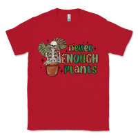 Red never enough plants Classic Tee - MaliasSmallBusiness