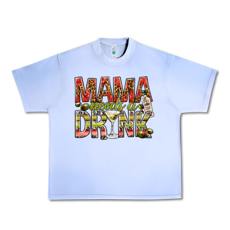 Mama Needs A Drink Urban Heavy Tee by NancyCooperArtShop | Teevron