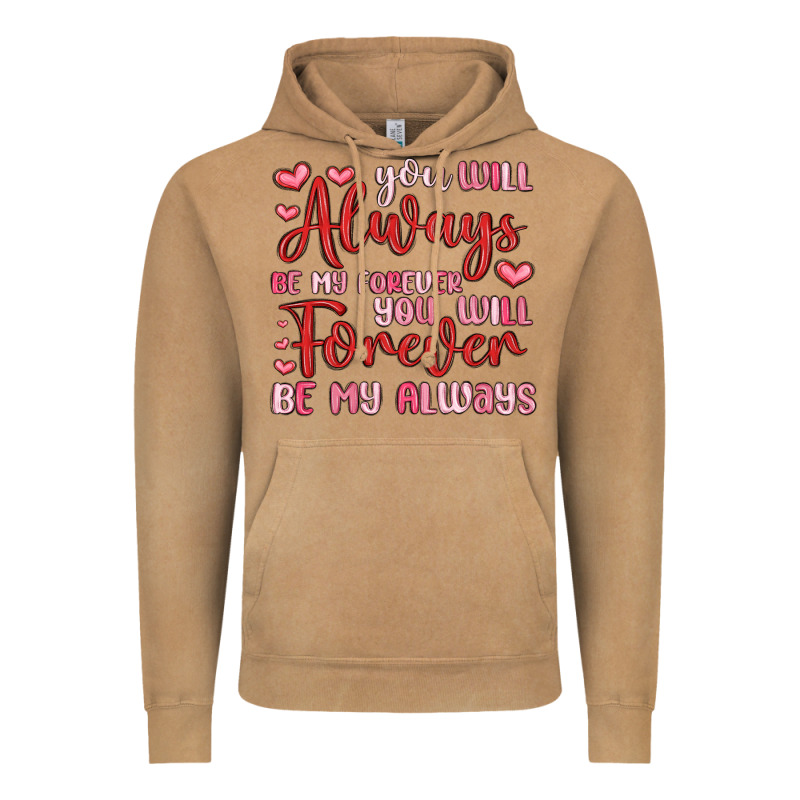 You Will Always Be My Forever You Will Forever Be Vintage Hoodie by MaliasSmallBusiness | Teevron