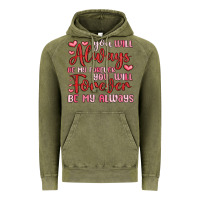 Vintage Olive you will always be my forever you will forever be Vintage Hoodie - MaliasSmallBusiness