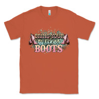 Copper bring your ass kicking boots Classic Tee - NancyCooperArtShop