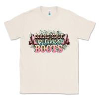 Natural bring your ass kicking boots Classic Tee - NancyCooperArtShop