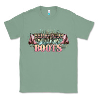 Sage bring your ass kicking boots Classic Tee - NancyCooperArtShop