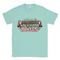 Seafoam bring your ass kicking boots Classic Tee - NancyCooperArtShop