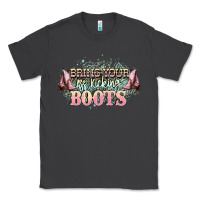 Smoke bring your ass kicking boots Classic Tee - NancyCooperArtShop