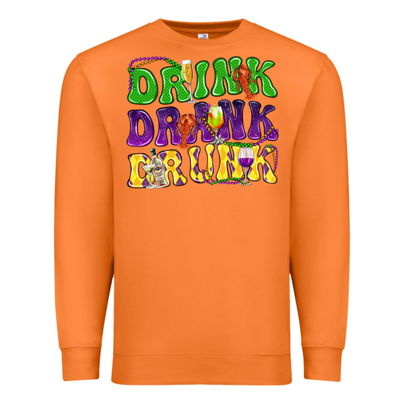 Drink Drank Drunk Mardi Gras Premium Sweatshirt by HowdyJamesFarm | Teevron