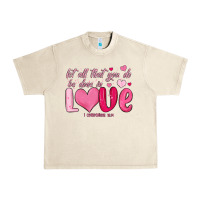 Sandshell let all that you do be done in love Urban Heavy Tee - MaliasSmallBusiness