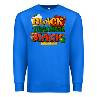 True Royal Black Teacher magic Premium Sweatshirt - HowdyJamesFarm