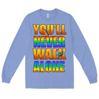 Lgbtq You'll Never Walk Alone With Peace Long Sleeve Tee | Teevron