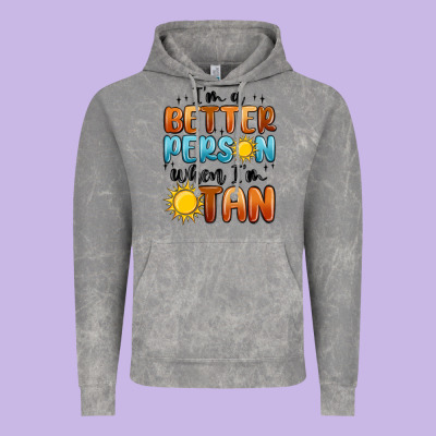 I'm Better Person When I'm Tan Vintage Hoodie Designed By Maliassmallbusiness