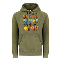 Vintage Olive i'm better person when i'm tan Vintage Hoodie - MaliasSmallBusiness