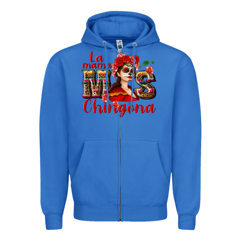 La Mama Mos Chingona Zipper Hoodie by NancyCooperArtShop | Teevron