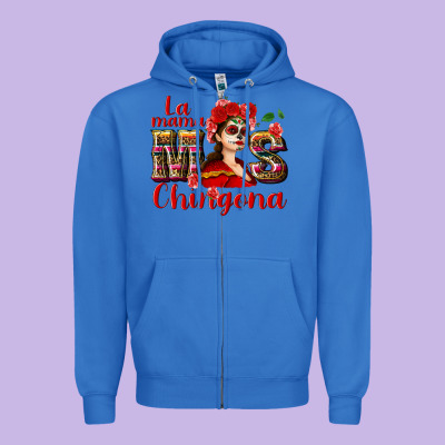 La Mama Mos Chingona Zipper Hoodie Designed By Nancycooperartshop