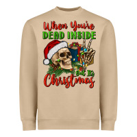 When You’re Dead Inside But It's Christmas Heavyweight Sweatshirt | Teevron